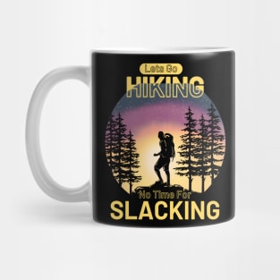 Lets Go Hiking Mug